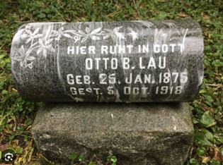 Otto B Lau Tombstone